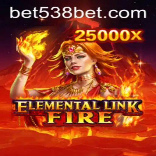 ElementalLinkFire: Unveiling an Engaging Gaming Experience with 538bet.COM