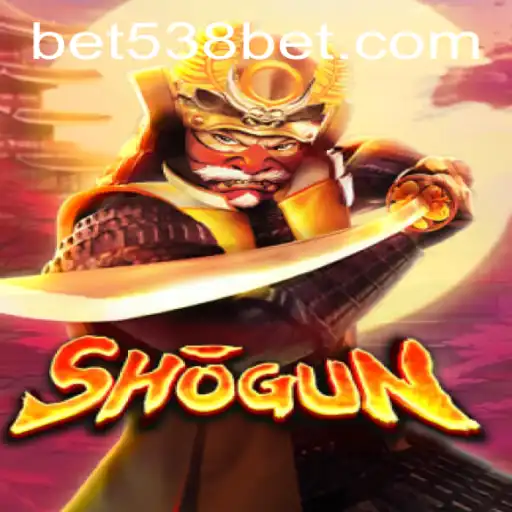 Exploring the Intricacies of Shogun on 538bet.COM